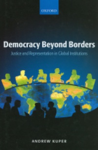 Kuper A. - Democracy Beyond Borders