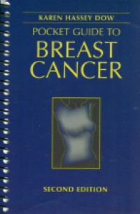 Dow K.H. - Pocket Guide to Breast Cancer, 2nd ed.