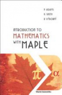 Adams P. - Introduction to Mathematics with Maple