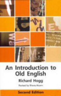 Hogg - An Introduction to Old English
