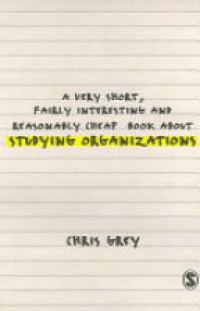 Grey Ch. - A Very Short, Fairly Interesting and Reasonably Cheap Book About Studying Organization