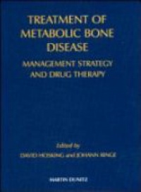 Hosking D. - Treatment of Metabolic Bone Disease Management Strategy and Drug Therapy