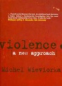 Violence: A New Approach