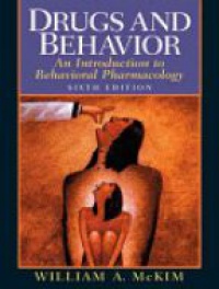 McKim - Drugs and Behavior