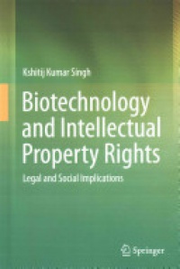 Singh - Biotechnology and Intellectual Property Rights