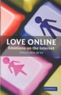 Ben-Ze'ev A. - Love Online. Emotions on the Internet