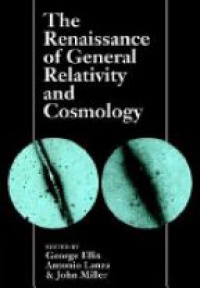Elis G. - Renaissance of General Relativity and Cosmology
