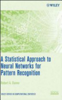 Dunne R. - A Statistical Approach to Neural Networks for Pattern Recognition