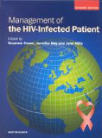 Crowe S. - Management of the HIV-Infected Patient