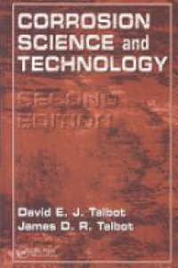 David E.J. Talbot,James D.R. Talbot - Corrosion Science and Technology