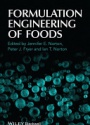 Formulation Engineering of Foods