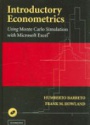 Introductory Econometrics: Using Monte Carlo Simulation with Microsoft Excel