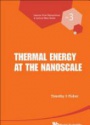 Thermal Energy At The Nanoscale