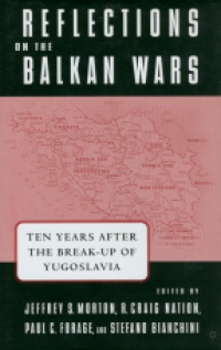 Morton J.S. - Reflections on the Balkan Wars