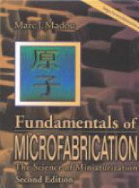 Madou M. J. - Fundamentals of Microfabrication