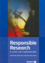 Responsible Research: A Guide for Coordinators
