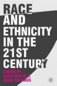 Alice Bloch - Race and Ethnicity in the 21st Century