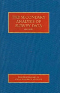 Martin Bulmer,Patrick J Sturgis,Nick Allum - The Secondary Analysis of Survey Data, 4 Volume Set