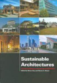 Guy S. - Sustainable Architectures: Cultures and Natures in Europe and North Americe