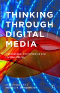 Hudson - Thinking Through Digital Media