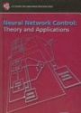 Neural Network Control: Theory and Applications