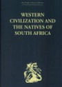 Western Civilization in Southern Africa: Studies in Culture Contact