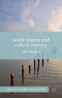 Hedges - World Cinema and Cultural Memory