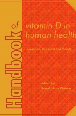 Handbook of Vitamin D in Human Health: Prevention, Treatment and Toxicity