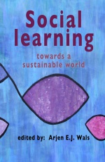 Social Learning Towards a Sustainable World: Principles, Perspectives, and Praxis