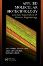Applied Molecular Biotechnology: The Next Generation of Genetic Engineering