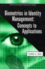 Biometrics in Identity Management: Concepts to Applications
