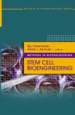Methods in Bioengineering: Stem Cell Bioengineering
