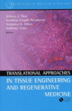 Translational Approaches in Tissue Engineering and Regenerative Medicine