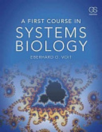 Voit E. - A First Course in Systems Biology