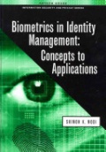 Biometrics in Identity Management: Concepts to Applications