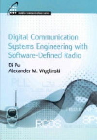 Pu D. - Digital Communication Systems Engineering with Software-Defined Radio