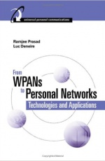 From WPANs to Personal Networks: Technologies and Applications
