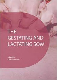 Farmer Ch. - The Gestating and Lactating Sow