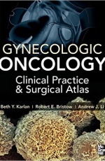 Gynecologic Oncology: Clinical Practice and Surgical Atlas
