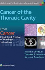 Cancer of the Thoracic Cavity: Cancer:  Principles & Practice of Oncology, 10th edition