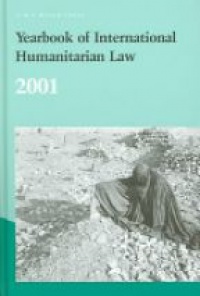 Fischer - Yearbook of International Humanitarian Law: 2001, Vol. 4