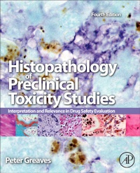 Greaves, Peter - Histopathology of Preclinical Toxicity Studies
