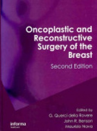 Guidubaldo Querci della Rovere,John R. Benson,Maurizio Nava - Oncoplastic and Reconstructive Surgery of the Breast, Second Edition