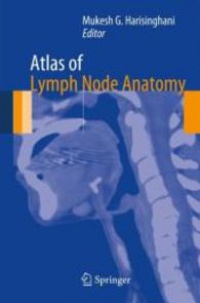 Harisinghani - Atlas of Lymph Node Anatomy
