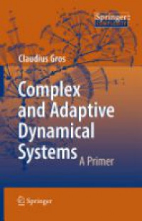 Claudius Gros - Complex and Adaptive Dynamical Systems