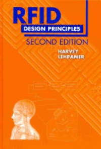Harvey Lehpamer - RFID Design Principles, 2nd Edition