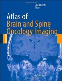 Karimi - Atlas of Brain and Spine Oncology Imaging