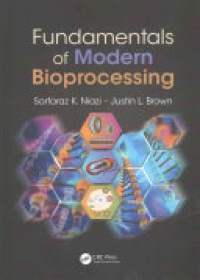 NIAZI - Fundamentals of Modern Bioprocessing