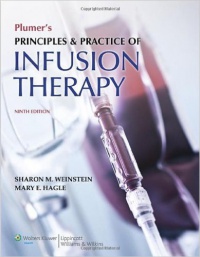 Sharon M. Weinstein,Mary E Hagle - Plumer's Principles and Practice of Infusion Therapy