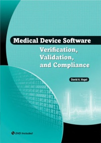 David A. Vogel - Medical Device Software Verification, Validation and Compliance